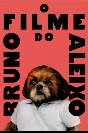Bruno Aleixo's Film